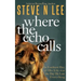 Where the Echo Calls: A Heartwarming Dog Book