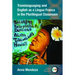 Translanguaging and English as a Lingua Franca in the Plurilingual Classroom