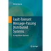 Fault-Tolerant Message-Passing Distributed Systems: An Algorithmic Approach