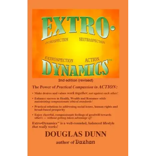 Extro-Dynamics: Introspection, Neutraspection, Extrospection, Action