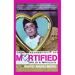 Mortified: Love Is a Battlefield