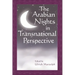 The Arabian Nights in Transnational Perspective