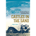 Castles in the Sand: The Life and Times of Carl Graham Fisher