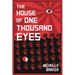 The House of One Thousand Eyes