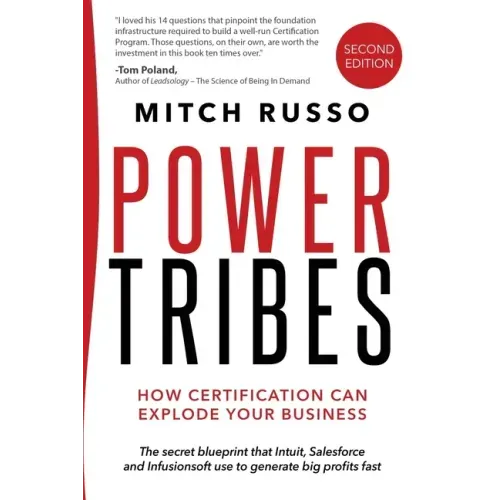 Power Tribes: How Certification Can Explode Your Business