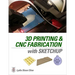 3D Printing and CNC Fabrication with SketchUp