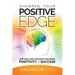 Sharpen Your Positive Edge: Shifting Your Thoughts for More Positivity and Success