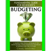 Budgeting: The Fundamental Guide for Beginners.: A simple plactical approach to managing your money, investing & saving for the f