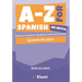 A-Z for Spanish Ab Initio: Essential vocabulary organized by topic for IB Diploma