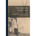 The Oregon Territory [microform]: Consisting of a Brief Description of the Country and Its Productions; and of the Habits and Manners of the Native In