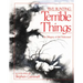 Terrible Things: An Allegory of the Holocaust