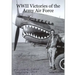 WWII Victories of the Army Air Force