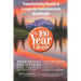 The 100 Year Lifestyle: Breakthrough Solutions For Real, Lasting Personal and Cultural Change