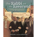 The Rabbi and the Reverend: Joachim Prinz, Martin Luther King Jr., and Their Fight Against Silence