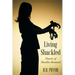 Living Shackled: Diaries of Shackles Removed