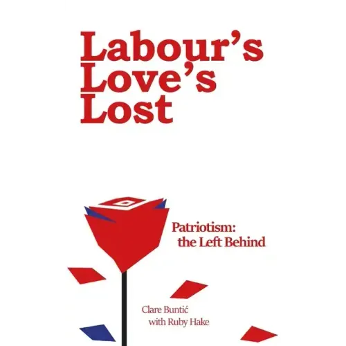 Labour's Love's Lost