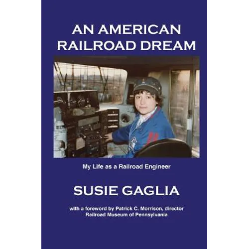 An American Railroad Dream