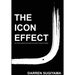 The Icon Effect - Hardcover