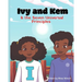 Ivy and Kem and The Seven Universal Principles
