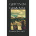 Gritos en Granada