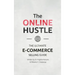 The Online Hustle: The Ultimate E-Commerce Selling Guide