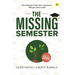 The Missing Semester: Your Financial Choices Have Consequences. Will You Choose Wisely?