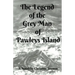The Legend of the Grey Man of Pawleys Island