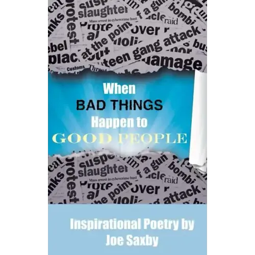 When Bad Things Happen to Good People