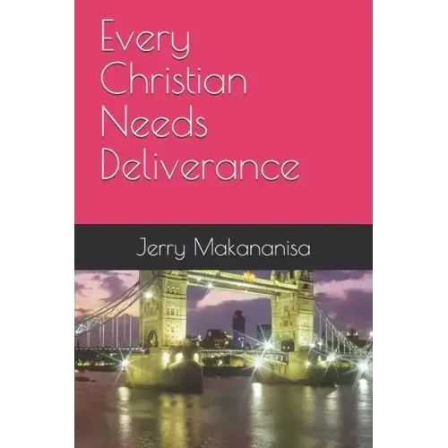 Every Christian Needs Deliverance