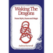 Waking The Dragons