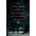 A Guide to the Ghosts of Lincoln