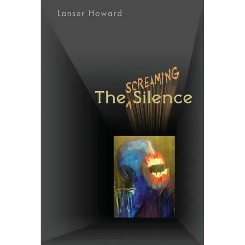 The Screaming Silence