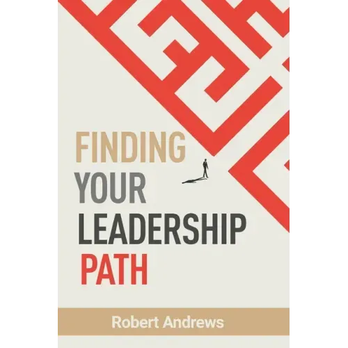 Finding Your Leadership Path