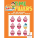 Time Fillers: Odd One Out, Mazes and More Activity Book 7 Year Old