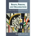 Rights, Persons, and Organizations: A Legal Theory for Bureaucratic Society (Second Edition)
