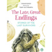 The Late, Great Endlings: Stories of the Last Survivors