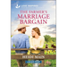 The Farmer's Marriage Bargain: An Uplifting Inspirational Romance