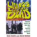 Living with the Dead: Twenty Years on the Bus with Garcia and the Grateful Dead
