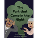 The Fart that Came in the Night