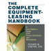 The Complete Equipment-Leasing Handbook: A Deal Maker's Guide with Forms, Checklists, and Worksheets