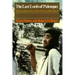 The Last Lords of Palenque: The Lacandon Mayas of the Mexican Rain Forest
