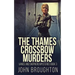 The Thames Crossbow Murders