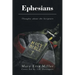Ephesians: Thoughts about the Scripture
