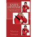Knife Offense (Five Books in One): Knife Training Methods and Techniques for Martial Artists