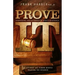 Prove It: Examining the Evidence of God's Existence