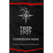 Trip 1907: Forbidden Mine