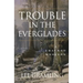 Trouble in the Everglades