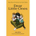 Dear Little Ones (Book 1): Hope, Help, and Healing for Your Inner Children