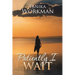 Patiently I Wait