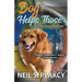Dog Helps Those (Golden Retriever Mysteries Book 3)